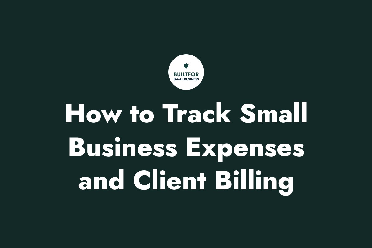 How to Track Small Business Expenses and Client Billing in One Platform for Free