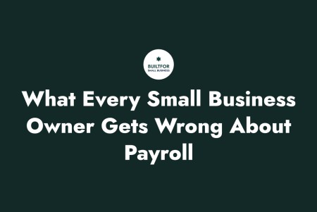Common Payroll Mistakes Small Businesses Make (And How to Stay Compliant Anywhere)